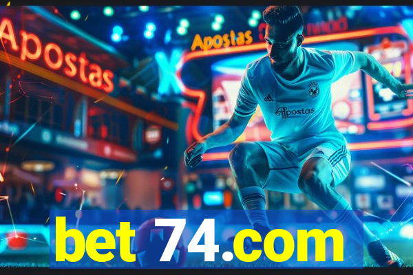 bet 74.com